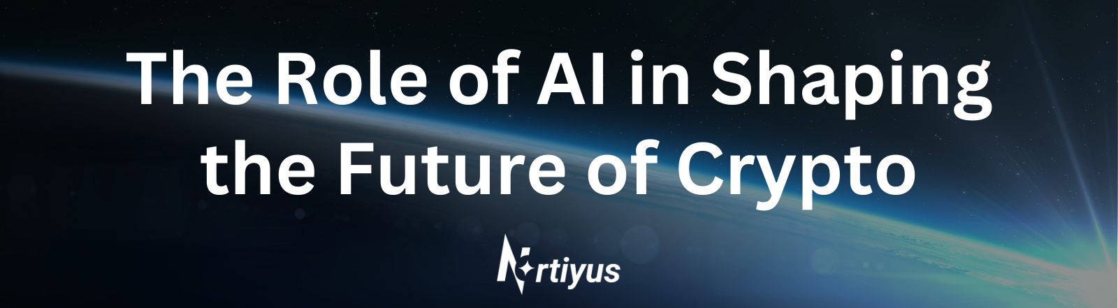 The Role of AI in Shaping the Future of Crypto